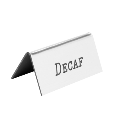 A silver colored beverage tent that reads "Decaf".