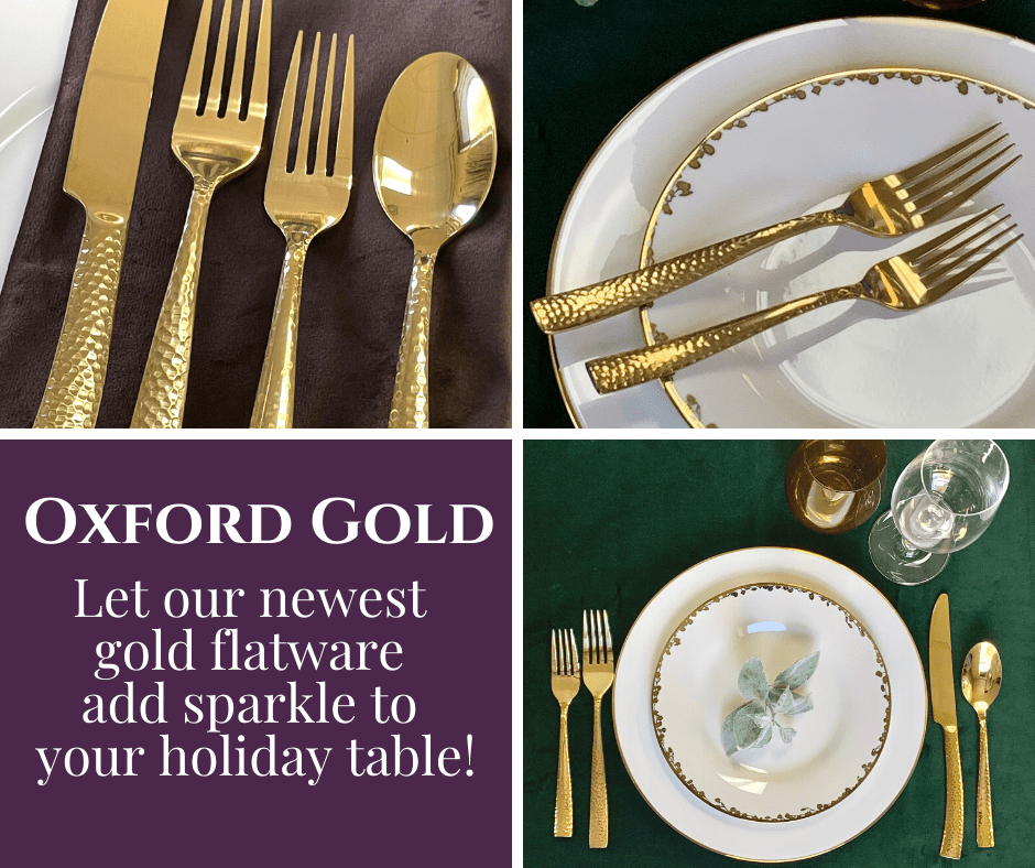 Glittering Gold – Announcing Our Newest Flatware, Oxford Gold!